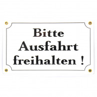 Münder-Email Schild - "Bitte Ausfahrt freihalten!"